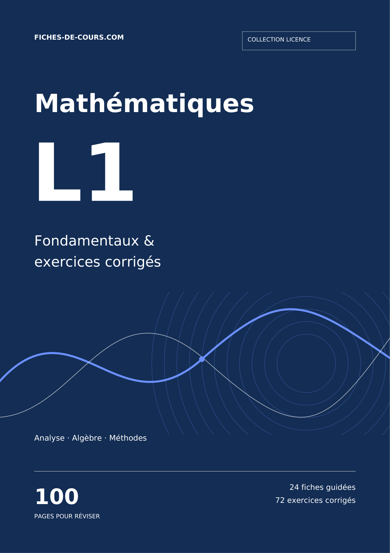 Couverture Mathématiques L1 — 100 pages, 24 fiches et 72 exercices corrigés
